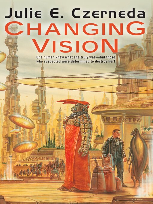 Title details for Changing Vision by Julie E. Czerneda - Wait list